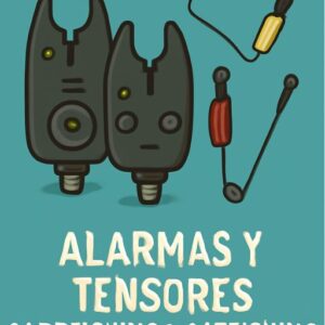 Alarmas y Tensores Carpfishing & Catfishing