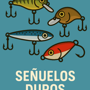Señuelos Duros